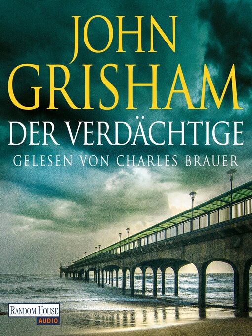 Title details for Der Verdächtige by John Grisham - Wait list